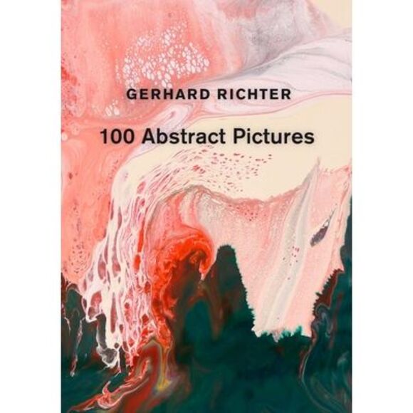 Gerhard Richter Other - Gerhard Richter: 100 Abstract Pictures -- Gerhard Richter